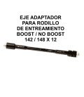 EJE SARIS ADAPTADOR RODILLO BOOST/NO BOOST 142 / 148X12